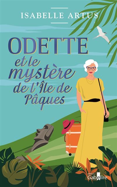 Odette et le mystère de l'île de Pâques Edition en gros caractères
