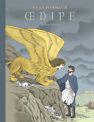 Œdipe - L'enfant trouvé L enfant retrouve