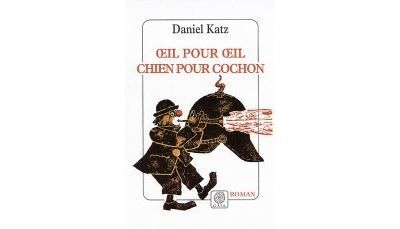 Oeil pour oeil, chien pour cochon