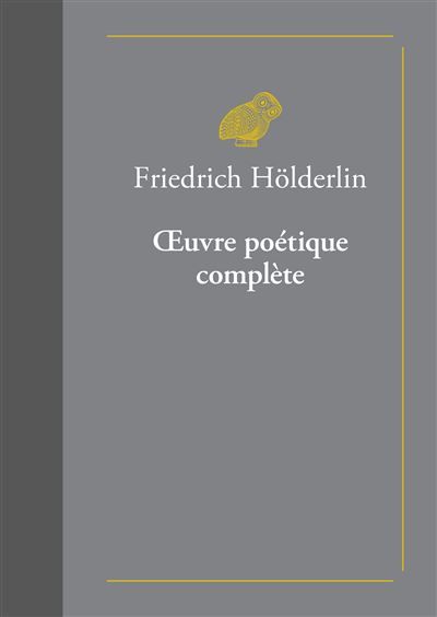 Œuvre poétique complète Edition bilingue français-allemand