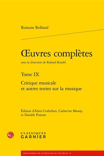 Oeuvres complètes Critique musicale et autres textes sur la musique - Roland Roudil