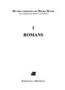 Œuvres complètes de Michel Butor: Romans