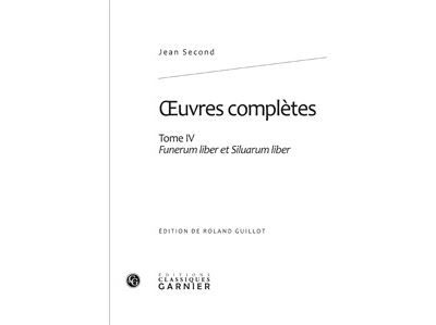 Oeuvres complètes Funerum liber et Siluarum liber - Mireille Huchon