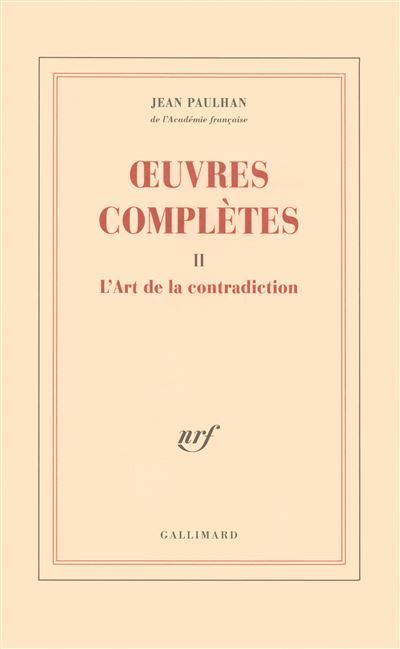Œuvres complètes L'Art de la contradiction