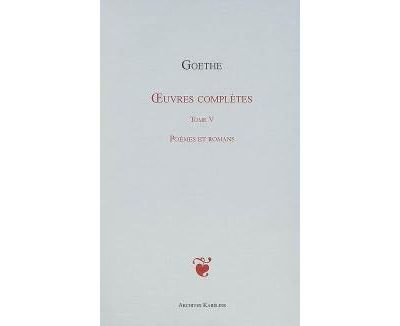 OEuvres complètes Tome V Poèmes et romans