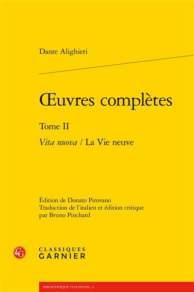 Oeuvres complètes Vita nuova / La Vie neuve