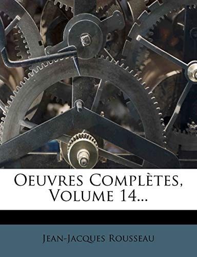 Oeuvres Complètes, Volume 14... (French Edition)