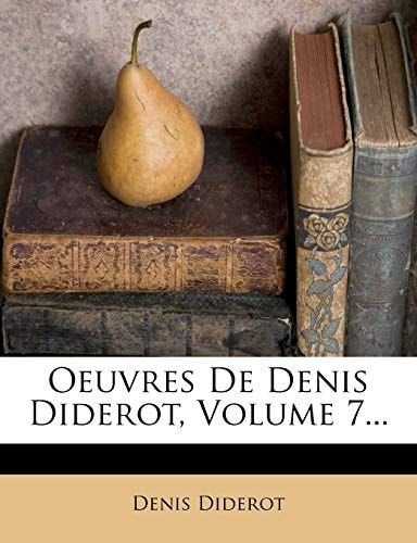 Oeuvres de Denis Diderot, Volume 7... (French Edition)