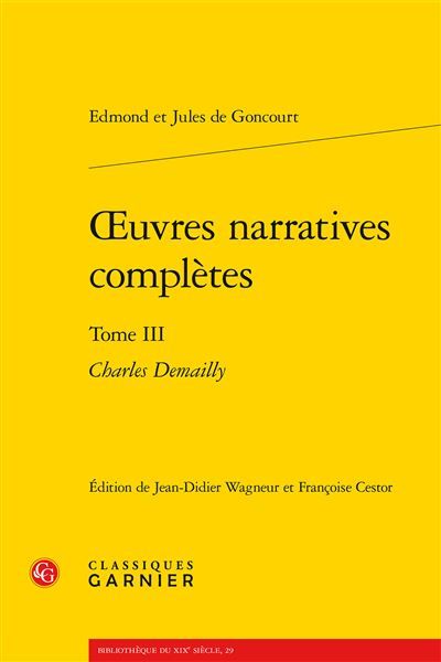Oeuvres narratives complètes Charles Demailly