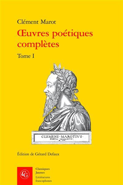 Œuvres poétiques complètes - Gérard Defaux