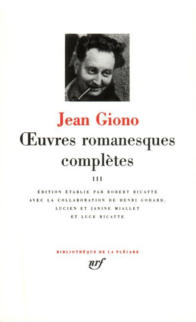 Œuvres romanesques complètes Tome 3  Pour saluer Melville L'Eau vive