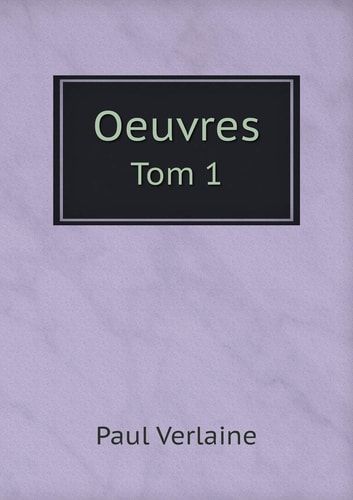 Oeuvres Tom 1 (French Edition)