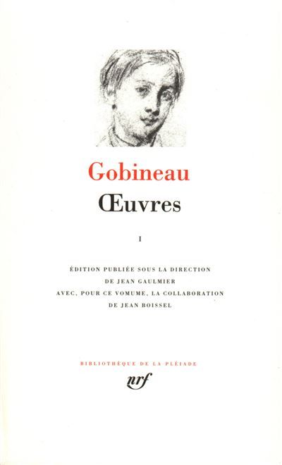 Œuvres Tome 1  Scaramouche Mademoiselle Irnois Essai sur l'inégalité des races humaines