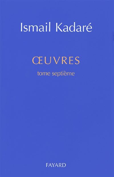 Oeuvres tome septième Tome 7  L'hiver de la grande solitude