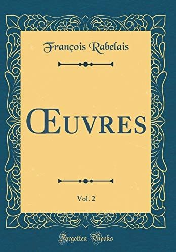 Oeuvres, Vol. 2 (Classic Reprint)