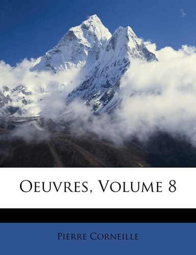 Oeuvres, Volume 8 (French Edition)