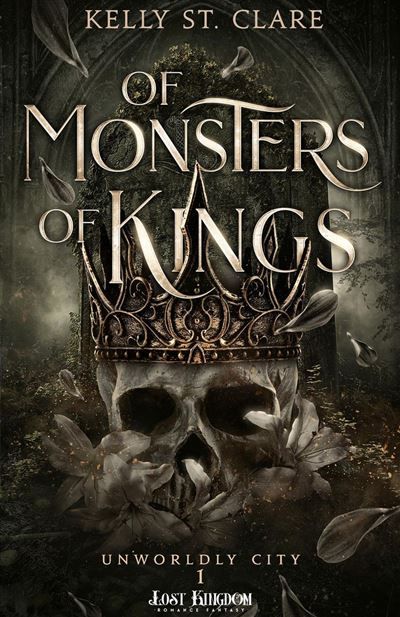 Couverture de Of Monsters of Kings par Kelly St. Clare