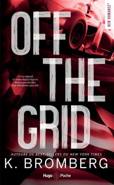 Off the grid - Version française Série Full Throttle - Tome 1