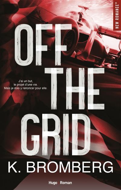 Off the grid - Version française Série Full Throttle - Tome 1
