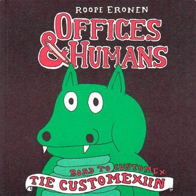 OFFICES & HUMANS - Nouvelle Edition Le livre dont vous êtes l'être humain