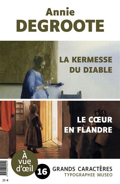 Offre decouverte annie degroote (la kermesse du diable – le coeur en flandre) Grands caractères, édition accessible pour les malvoyants