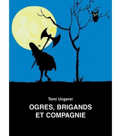 Ogres brigands et compagnie