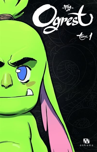 Ogrest - Tome 1