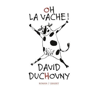 Oh la vache ! Roman traduit de l'anglais (Etats-Unis) par Claro
