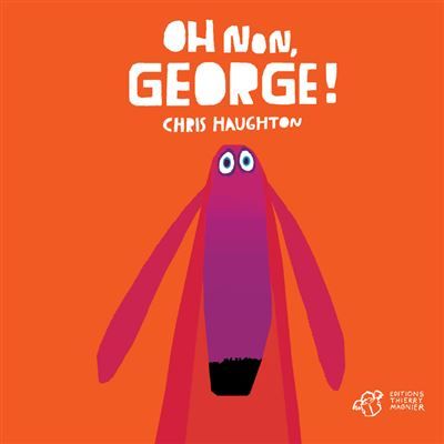 Oh non, George ! - tout carton