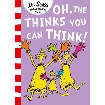 Oh, The Thinks You Can Think !
