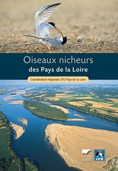 Oiseaux nicheurs des Pays de la Loire Coordination régionale LPO Pays de la Loire