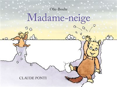 Olie-Boulie : Madame-neige