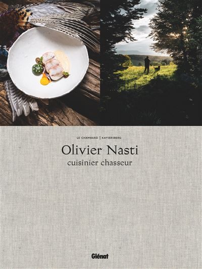 Olivier Nasti Cuisinier chasseur Le Chambard, Kaysersberg