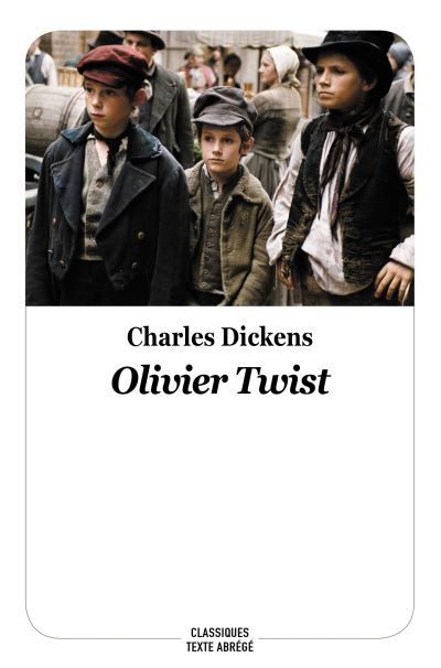 OLIVIER TWIST (Texte Abrégé)