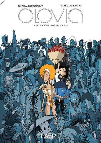 Olovia - Tome 02 La réalité seconde