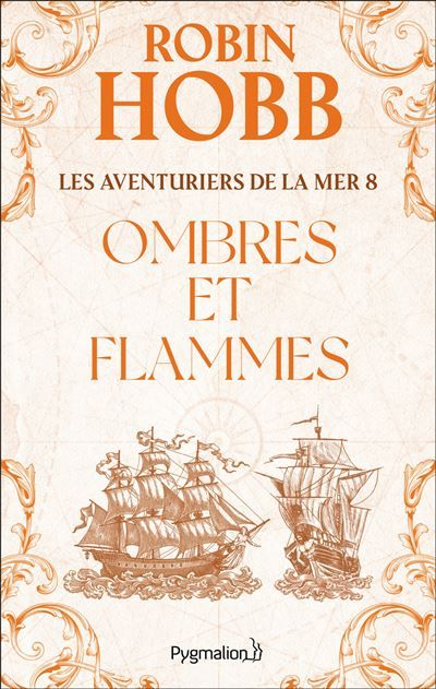 Ombres et flammes Tome 8 - Ship of destiny