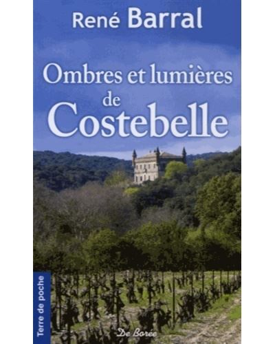 Ombres et lumieres de costebelle