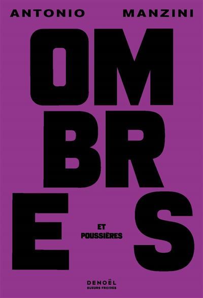 Ombres et poussières