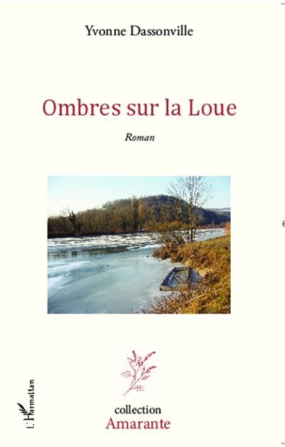 Ombres sur la Loue Roman