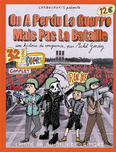 On a perdu la guerre mais pas la bataille Une histoire de vengeance
