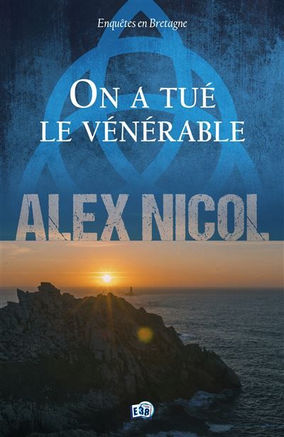 On a tué le vénérable Enquêtes en Bretagne