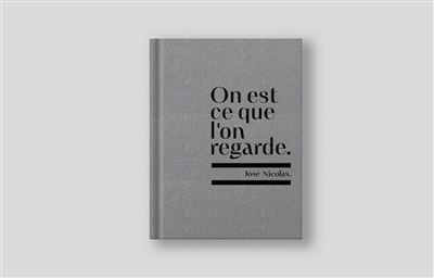 On est ce que l’on regarde