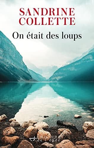 On était des loups - Prix Renaudot des lycéens 2022, Prix Jean Giono 2022