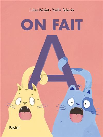 On fait A - Yaëlle Palacio