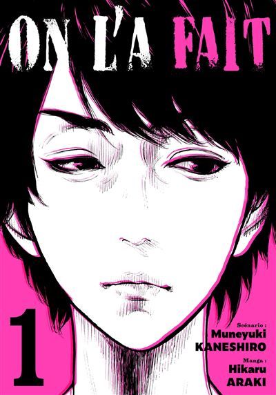 On l'a fait - Tome 01