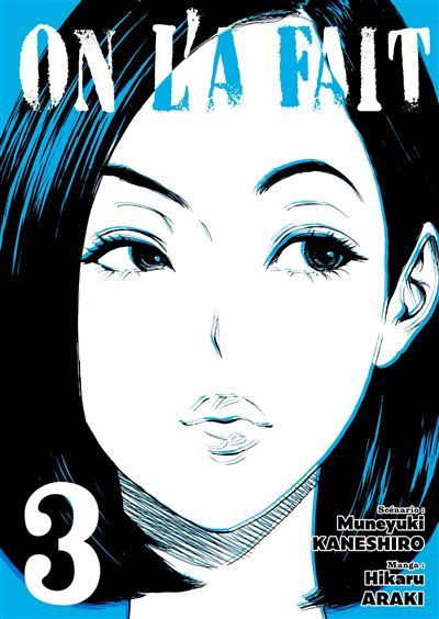 On l'a fait - Tome 03