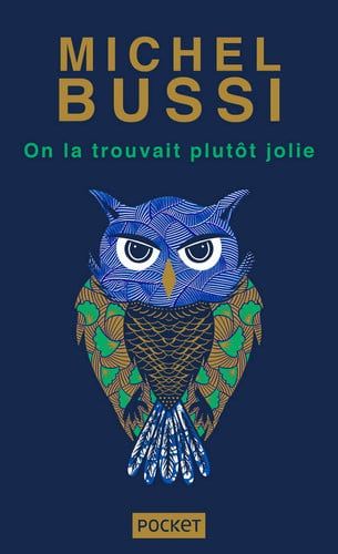 Couverture de On la trouvait plutôt jolie par Michel Bussi