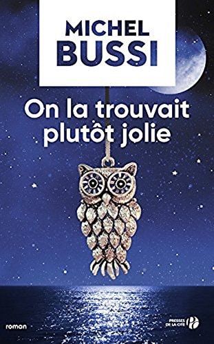 On la trouvait plutôt jolie (French Edition)
