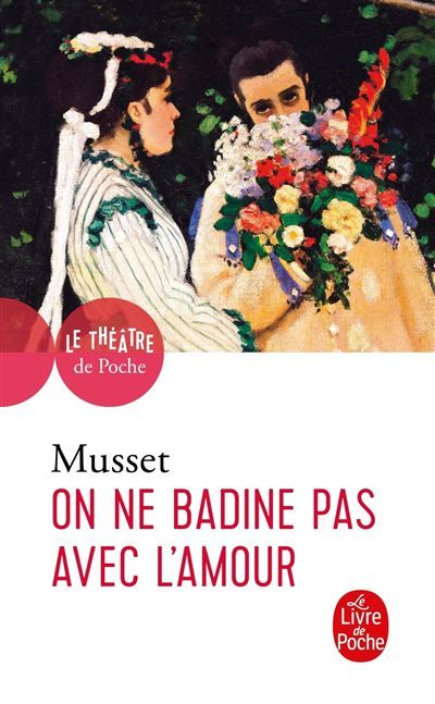 On ne badine pas avec l'amour Bac 2025