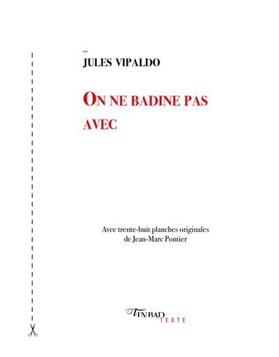 On ne badine pas avec
